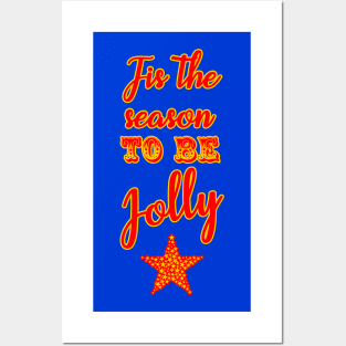 The Season to be Jolly Posters and Art